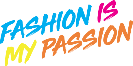 Fashion is my passion